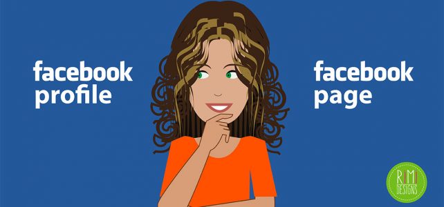 Facebook Profile or Page? Which One Should I Use for My Business? Facebook Profile or Page? Which One Should I Use for My Business?