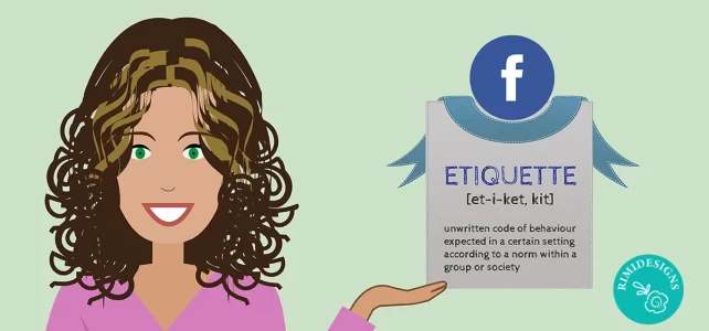 12 Facebook Etiquette Mistakes to Avoid Rimidesigns Facebook Etiquette
