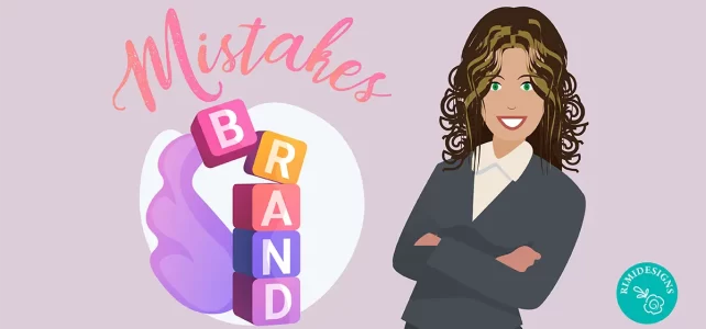 5 Visual Branding Mistakes Too Many Businesses Make Rimidesigns Visual Branding Mistakes