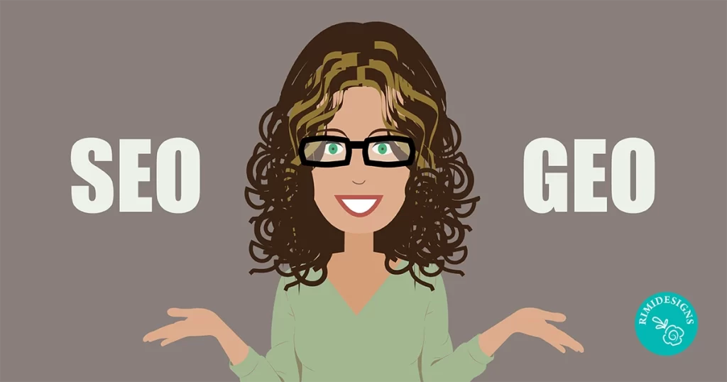 Rimidesigns SEO vs GEO