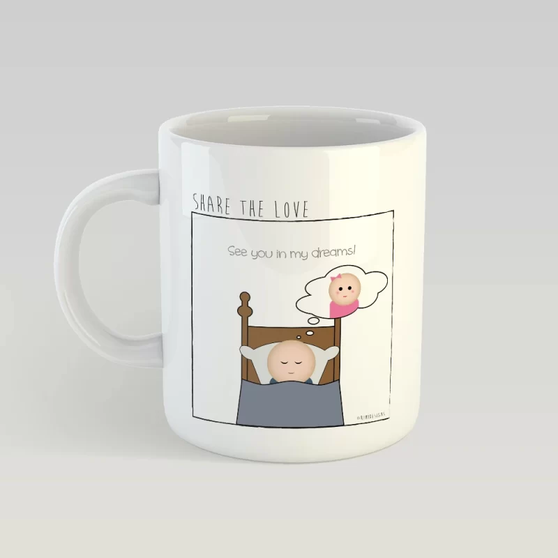 See you in my dreams MUG